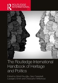 Cover: The Routledge International Handbook of Heritage and Politics - Routledge