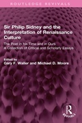 Cover: Sir Philip Sidney and the Interpretation of Renaissance Culture - Routledge