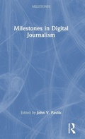 Cover: Milestones in Digital Journalism - Routledge