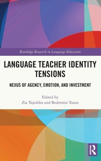 Enlarge image Cover: Language Teacher Identity Tensions - Routledge