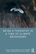 Cover: Being a Therapist in a Time of Climate Breakdown - Routledge