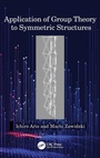 Cover: Application of Group Theory to Symmetric Structures - CRC Press