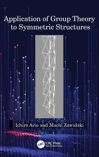 Enlarge image Cover: Application of Group Theory to Symmetric Structures - CRC Press