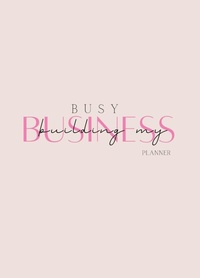 Enlarge image Cover: Busy Building My Business Planner - IngramSpark