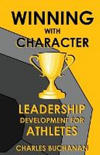 Enlarge image Cover: Winning with Character - IngramSpark