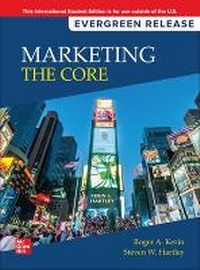 Enlarge image Cover: Marketing: The Core: 2024 Release ISE - McGraw-Hill Education