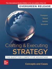 Enlarge image Cover: Crafting & Executing Strategy: The Quest for Competitive Advantage: Concepts and Cases: 2024 Release ISE - McGraw-Hill Education