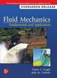 Abbildung von: Fluid Mechanics: Fundamentals and Applications: 2024 Release ISE - McGraw-Hill Education