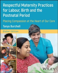 Abbildung von: Respectful Maternity Practices for Labour, Birth and the Postnatal Period - Wiley