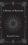 Cover: A History of Mysticism - State University of New York Press