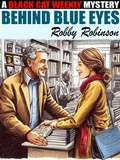 Cover: Behind Blue Eyes - Black Cat Weekly