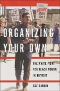 Cover: Organizing Your Own - New York University Press