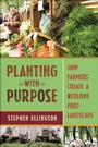 Cover: Planting with Purpose - New York University Press