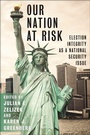 Cover: Our Nation at Risk - New York University Press
