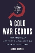 Cover: A Cold War Exodus - New York University Press