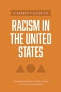 Cover: A Parent's Guide to Racism in the United States - Tyndale House Publishers