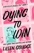 Cover: Dying to Win - Open Road Media Teen & Tween