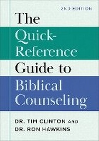 Enlarge image Cover: The Quick-Reference Guide to Biblical Counseling - Baker Books, a division of Baker Publishing Group