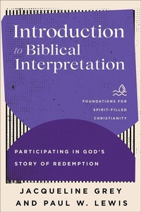 Enlarge image Cover: Introduction to Biblical Interpretation - Baker Academic, Div of Baker Publishing Group