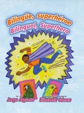 Cover: Bilinguee, Superheroe / Bilingual, Superhero - Pinata Books