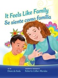 Cover: It Feels Like Family / Se Siente Como Familia - Pinata Books