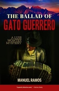 Cover: The Ballad of Gato Guerrero - Arte Publico Press