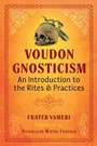 Cover: Voudon Gnosticism - Destiny Books,U.S.