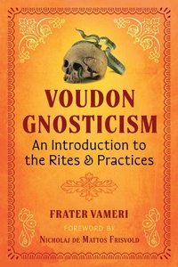 Enlarge image Cover: Voudon Gnosticism - Destiny Books,U.S.