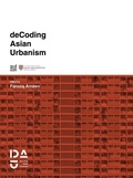 Cover: Decoding Asian Urbanism - A+d Museum