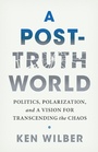 Cover: A Post-Truth World - Shambhala Publications Inc
