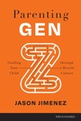 Cover: Parenting Gen Z - Focus on the Family