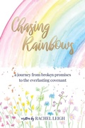 Cover: Chasing Rainbows - Xulon Press