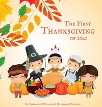 Enlarge image Cover: The First Thanksgiving of 1621 - Madra Rua Publishing