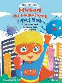Enlarge image Cover: Michael the Magnificent Fights Back - Marci Greenberg Cox