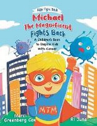 Enlarge image Cover: Michael the Magnificent Fights Back - Marci Greenberg Cox