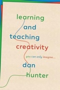 Cover: Learning and Teaching Creativity - Radio Ranch Press