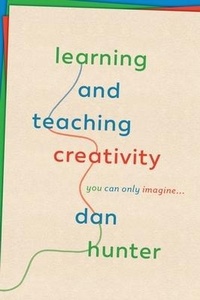 Enlarge image Cover: Learning and Teaching Creativity - Radio Ranch Press