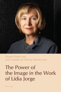 Enlarge image Cover: The Power of the Image in the Work of Lídia Jorge - Peter Lang Verlag