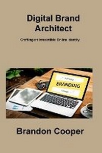 Enlarge image Cover: Digital Brand Architect - BookVAULT Publishing