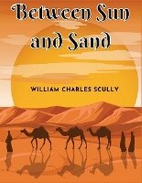 Abbildung von: Between Sun and Sand - Intell Book Publishers
