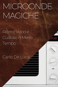 Cover: Microonde Magiche - Carlo De Luca
