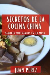 Abbildung von: Secretos de la Cocina China - Juan Perez