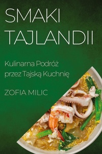 Abbildung von: Smaki Tajlandii - Zofia Milic