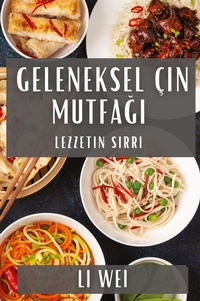 Abbildung von: Geleneksel Cin Mutfa&#287;&#305; - Li Wei