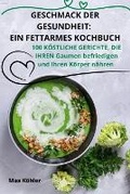 Cover: Geschmack Der Gesundheit - Aurosory ltd