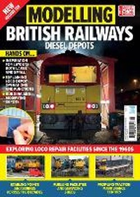 Enlarge image Cover: Modelling British Railways: Diesel Depots - Key Publishing Ltd