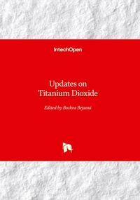 Enlarge image Cover: Updates on Titanium Dioxide - IntechOpen