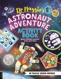 Cover: Dr Maggie's Astronaut Adventure Activity Book - Buster Books