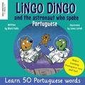 Cover: Lingo Dingo and the Astronaut who spoke Portuguese - Neu Westend Press