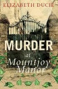 Cover: Murder at Mountjoy Manor - Chudleigh Phoenix Publications